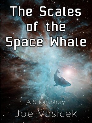 cover image of The Scales of the Space Whale